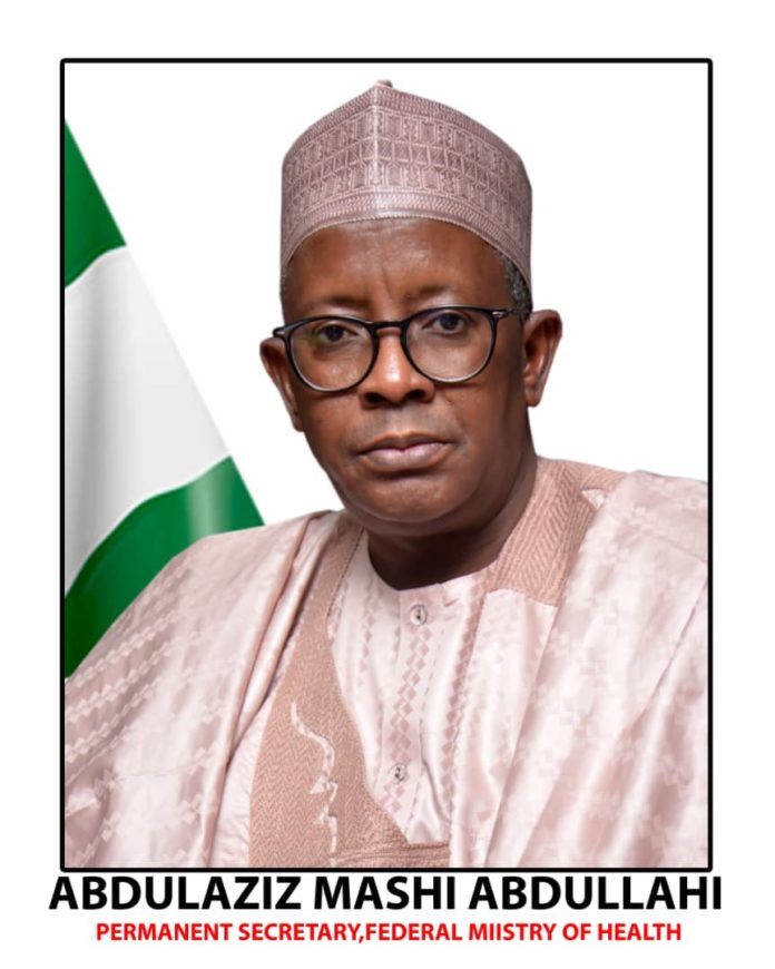 The Permanent Secretary, Health, Abdulaziz Mashi Abdullahi.