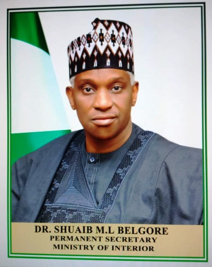 ermanent Secretary, Ministry of Interior, Dr. Shuaib Belgore