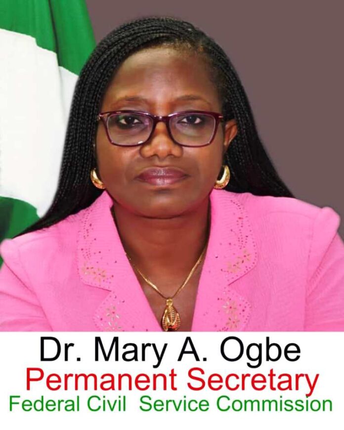DR.MARY A.OGBE PERMANENT SECRETARY FEDERAL CIVIL SERVICE COMMISSION