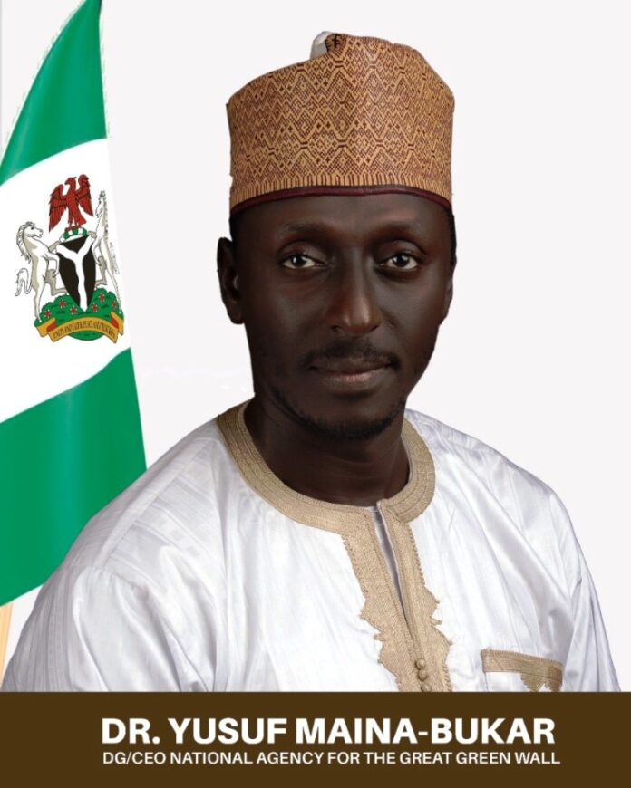 Director General, National Agency for the Great Green Wall, Dr. Yusuf Maina Bukar OON